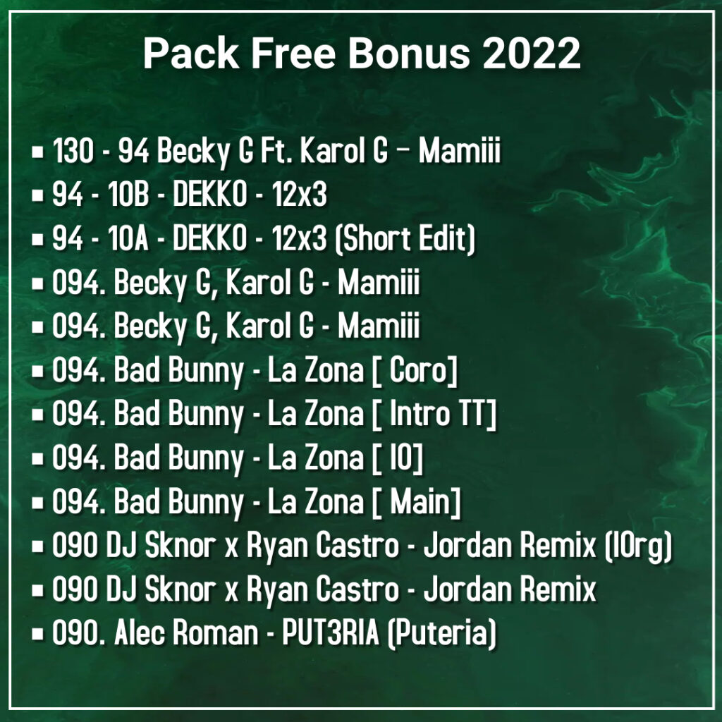 pack free bonus 2022 dj dant